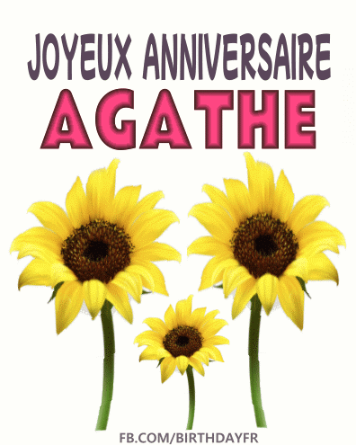 Joyeux Anniversaire Agathe