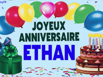 Joyeux Anniversaire Ethan