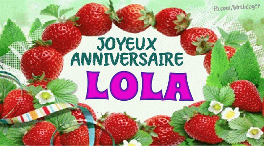 Joyeux Anniversaire Lola gif images