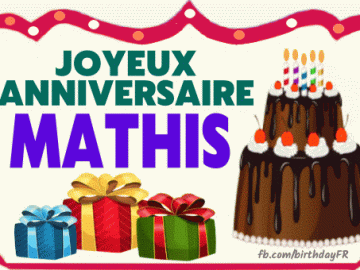 Joyeux Anniversaire Mathis gif image