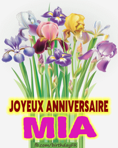 Joyeux Anniversaire Mia