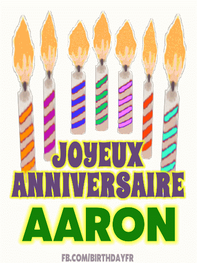 Joyeux Anniversaire Aaron