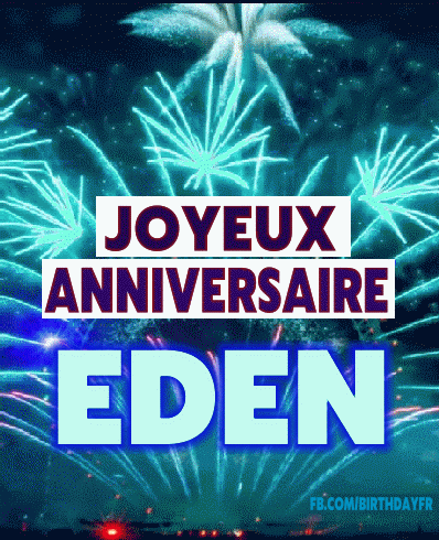Joyeux Anniversaire Eden