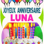 Joyeux Anniversaire Luna