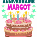Joyeux Anniversaire Margot