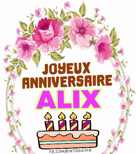 Joyeux Anniversaire Alix