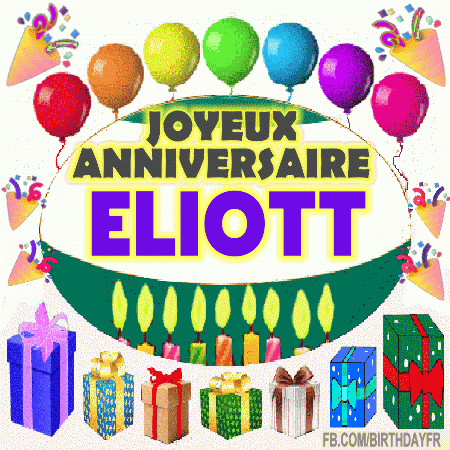 Joyeux Anniversaire Eliott