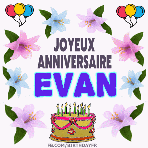 Joyeux Anniversaire Evan