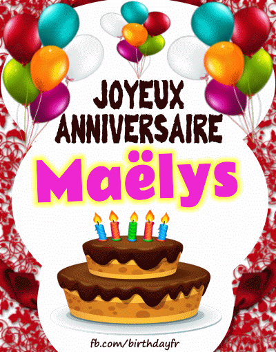 Joyeux anniversaire Maëlys
