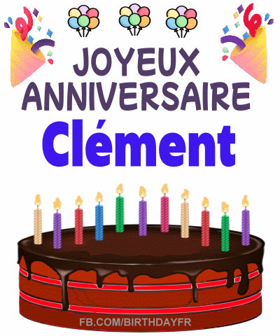 Joyeux Anniversaire Clément