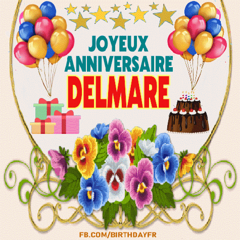 Joyeux Anniversaire Delmare