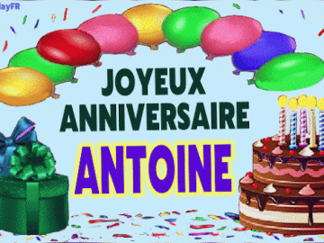 Joyeux Anniversaire Antoine