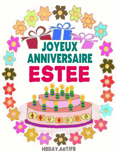 Joyeux Anniversaire Estee