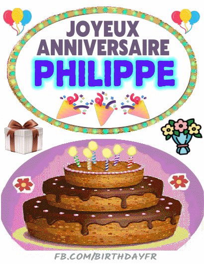  Joyeux Anniversaire Philippe