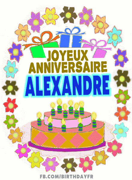 Joyeux Anniversaire Alexandre