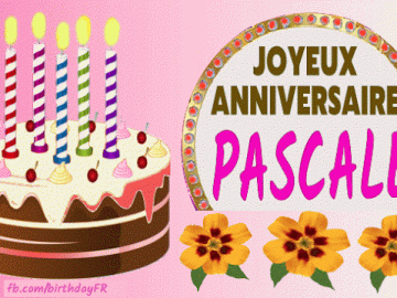 Joyeux Anniversaire Pascale