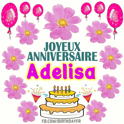 Joyeux Anniversaire Adelisa