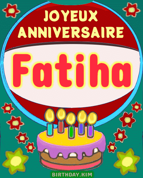 Joyeux Anniversaire Fatiha gif
