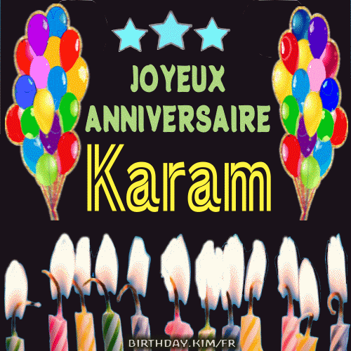 Joyeux Anniversaire Karam gif image
