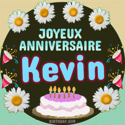 joyeux anniversaire Kevin gif