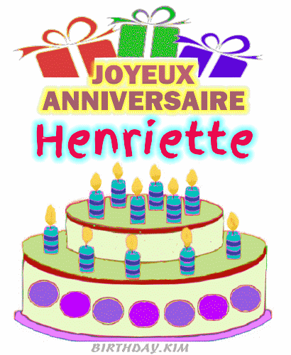 Joyeux Anniversaire Henriette gif