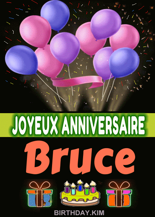 Joyeux Anniversaire Bruce gif