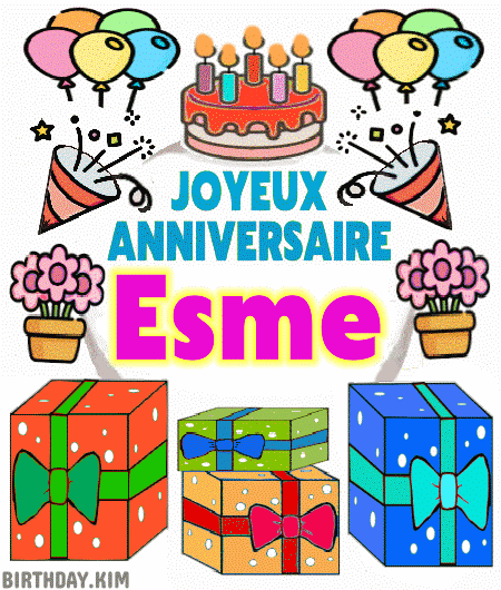 Joyeux Anniversaire Esme gif