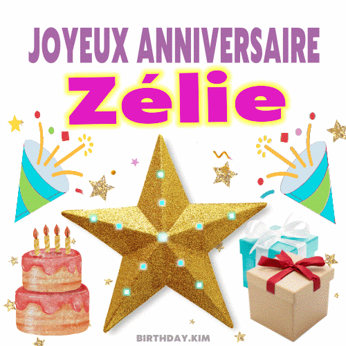 Joyeux Anniversaire Zélie gif