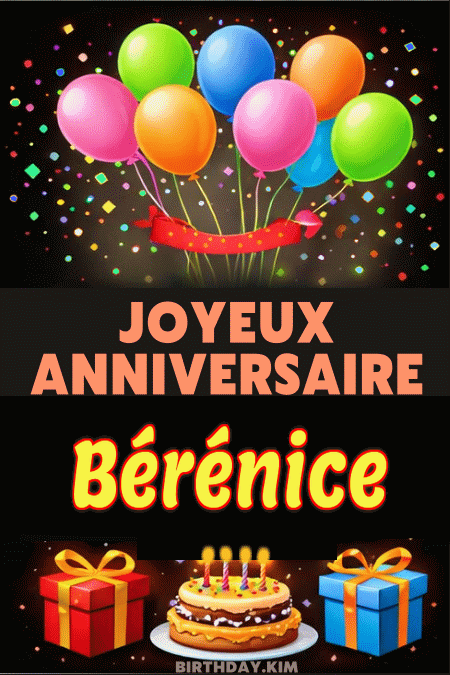 Joyeux Anniversaire Bérénice Gif