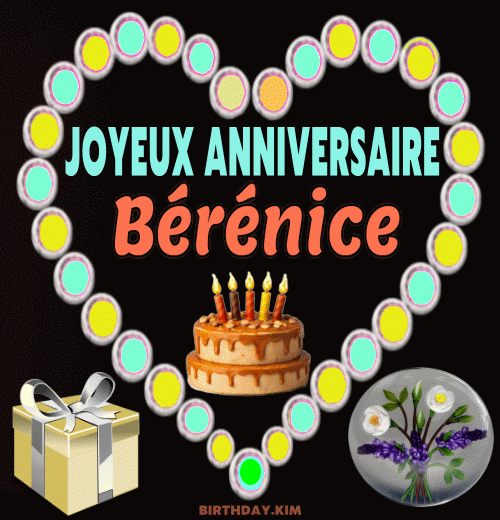 Joyeux Anniversaire Bérénice Gif