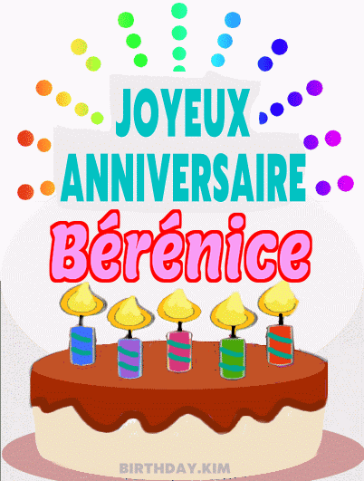 Joyeux Anniversaire Bérénice Gif