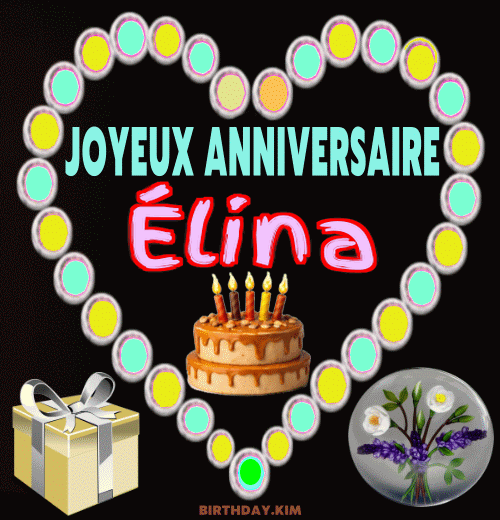 Joyeux Anniversaire Élina Gif