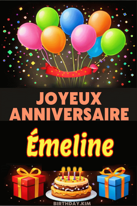 Joyeux Anniversaire Émeline Gif