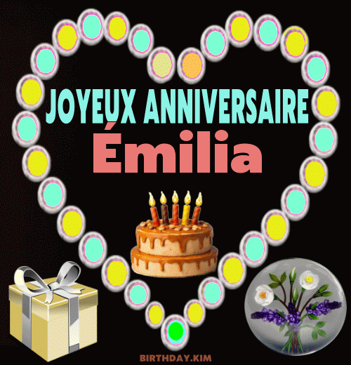 Joyeux Anniversaire Émilia Gif