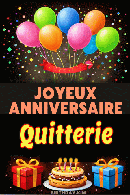 Joyeux Anniversaire Quitterie Gif