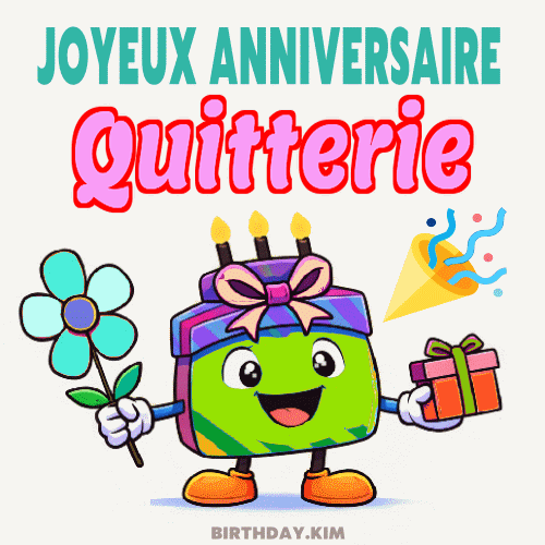 Joyeux Anniversaire Quitterie Gif