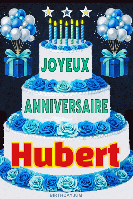 Joyeux anniversaire Hubert gif