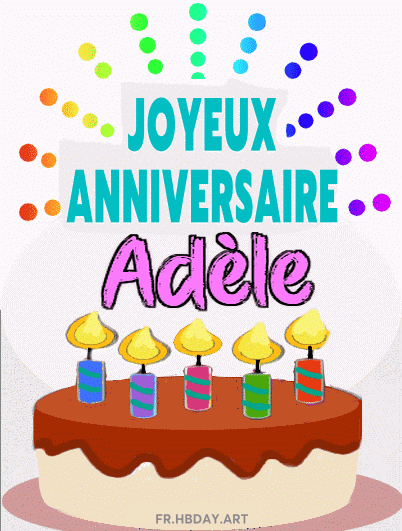 GIF joyeux anniversaire Adèle